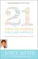 21 Ways to Finding Peace and Happiness