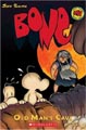 Bone Vol. 6: Old Man's Cave (Paperback)