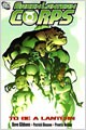 Green Lantern Corps Vol. 1: To Be A Lantern (Paperback)