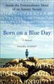 Born on a Blue Day (Paperback)