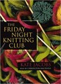 The Friday Night Knitting Club