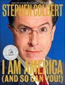 I Am America (And So Can You!) (Audio, CD)
