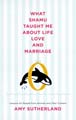 What Shamu Taught Me About Love and Marriage