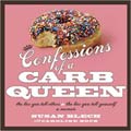 Confessions of a Carb Queen