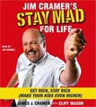 Jim Cramer`s Stay Mad for Life (audio)