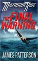 The Final Warning (Maximum Ride Series #4)