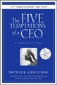 The Five Temptations of a CEO (10th Anniversary Edition)