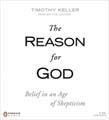 The Reason for God (unabridged CDs)