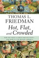Hot, Flat, and Crowded: Why We Need a Green Revolution-and How It Can Renew America