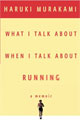 What I Talk About When I Talk About Running