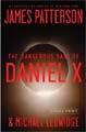 The Dangerous Days of Daniel X (Large Print)