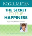 The Secret to True Happiness (Audio, CD)