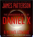 The Dangerous Days of Daniel X (unabridged audio CD)