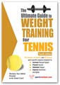 The Ultimate Guide to Weight Training for Tennis
