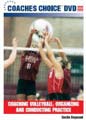 Coaching Volleyball: Organizing and Conducting
