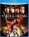 To Kill a King (Blu-ray Disc)