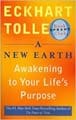 A New Earth: Awakening to Your Life's Purpose (Oprah Book Club #61)