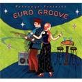 Putumayo Presents - Euro Groove [2/19]