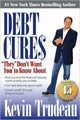 Debt Cures "They" Don`t Want You to Know About