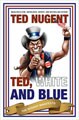 Ted, White & Blue: The Nugent Manifesto