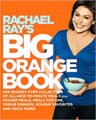 Rachael Ray's Big Orange Book