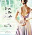 How to Be Single (abridged audio CD)