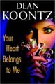 Your Heart Belongs to Me (Hardcover)