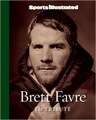 Sport Illustrated: Brett Favre: The Tribute