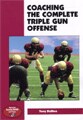 Coaching the Complete Triple Gun Offense (Book w/DVD)