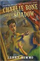 Charlie Bone and The Shadow (Children of the Red King #7)