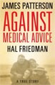 Against Medical Advice (Hardcover)