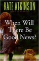 When Will There Be Good News