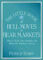 The Little Book of Bull Moves in Bear Markets (Hardcover)
