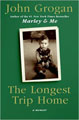 Longest Trip Home: A Memoir (Hardcover)