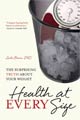 Health at Every Size (Paperback)