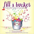 Fill a Bucket (Paperback)