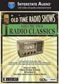 Interstate Audio- OTR Volume 2: Radio Classics