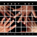 Buddy Guy - Skin Deep