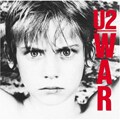U2 - War [Deluxe Edition] [Original Recording Remastered]
