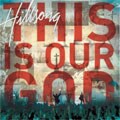 Hillsong - This Is Our God [Slipcase] [8/5] *