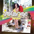 Solange - Sol-Angel & the Hadley St. Dreams