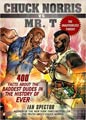 Chuck Norris vs. Mr. T: 400 Facts About the Baddest Dudes in the History of Ever