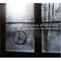 Melissa Etheridge - A New Thought For Christmas