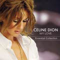 Celine Dion - My Love Essential Collection