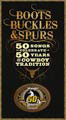 Various Artists - Boots, Buckles & Spurs: 50 Songs Celebrate 50 Years Of Cowboy Tradition [Long Box] [11/18]