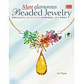 Creative Homeowner 'More Glamorous Beaded Jewelry' Book