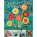 C&T Publishing 'Comfort Quilts from the Heart' Craft Book
