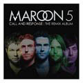 Maroon 5 - Call & Response: The Remix Album