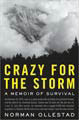 Crazy for the Storm (Hardcover)