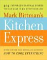 Mark Bittman's Kitchen Express (Hardcover)